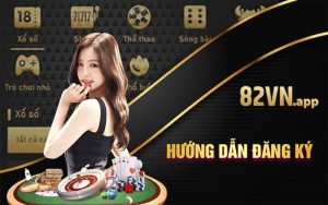 Hướng dẫn đăng ký 82VN từ A đến Z